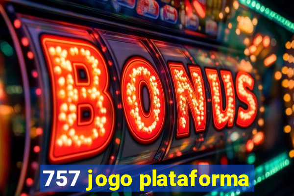 757 jogo plataforma